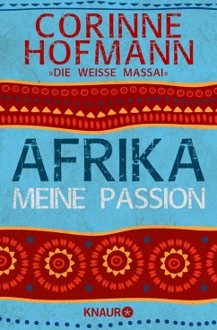 Afrika, meine Passion (eBook, ePUB) - Hofmann, Corinne
