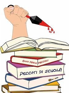 Peccati di scuola (eBook, ePUB) - Maria Miccoli, Anna