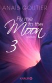 Fly me to the moon 3 (eBook, ePUB)