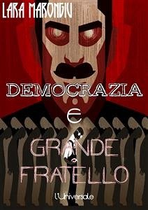 Democrazia e Grande Fratello (eBook, ePUB) - Marongiu, Lara