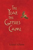 The Year the Gypsies Came (eBook, ePUB)
