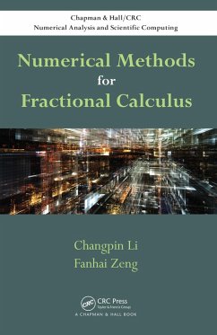 Numerical Methods for Fractional Calculus (eBook, PDF) - Li, Changpin; Zeng, Fanhai