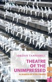 Theatre of the Unimpressed (eBook, ePUB)