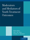 Moderators and Mediators of Youth Treatment Outcomes (eBook, PDF)