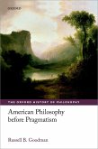 American Philosophy before Pragmatism (eBook, PDF)