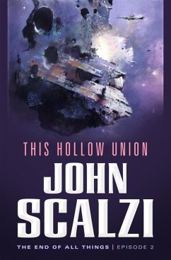 Cover The End of All Things #2: This Hollow Union (eBook, ePUB)