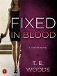 Fixed in Blood (eBook, ePUB) - Bild 1