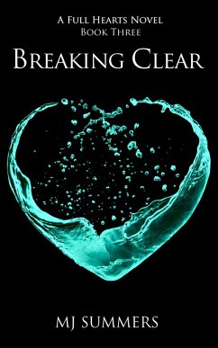 Breaking Clear (eBook, ePUB) - Summers, Mj