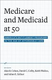 Medicare and Medicaid at 50 (eBook, ePUB) Medicare and Medicaid at 50 (eBook, ePUB)