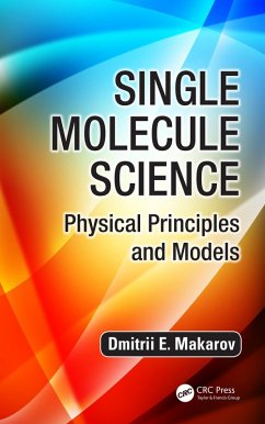 Single Molecule Science (eBook, PDF) - Makarov, Dmitrii E.