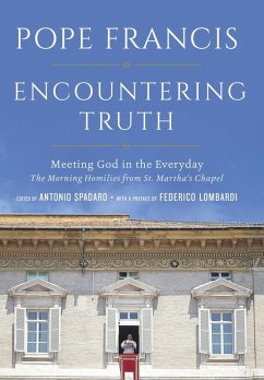 Encountering Truth (eBook, ePUB) - Pope Francis