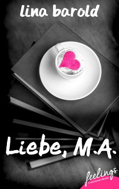 Liebe, M.A. (eBook, ePUB) - Barold, Lina