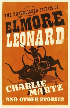 Charlie Martz and Other Stories (eBook, ePUB) - Leonard, Elmore