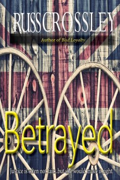 Betrayed (eBook, ePUB) - Crossley, Russ