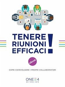 Tenere riunioni efficaci (eBook, ePUB) - ONE4