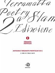 Antologia del TERRA MATTA Poetry Slam 2015 (eBook, ePUB) - Vari (a Cura Di Paolo Gulfi), Autori