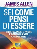 Sei come pensi di essere (eBook, ePUB)