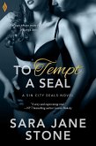 To Tempt a SEAL (eBook, ePUB) To Tempt a SEAL (eBook, ePUB)