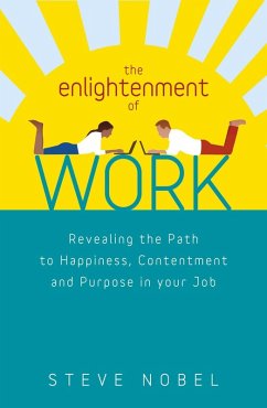 The Enlightenment of Work (eBook, ePUB) - Nobel, Steve