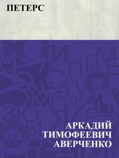 Peters (eBook, ePUB) - Averchenko, Arkady Timofeevich