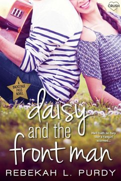Daisy and the Front Man (eBook, ePUB) - Purdy, Rebekah L.