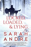 Locked, Loaded, & Lying (eBook, ePUB)