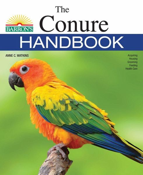 The Conure Handbook (eBook, ePUB) The Conure Handbook (eBook, ePUB)