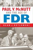 Paul V. McNutt and the Age of FDR (eBook, ePUB)