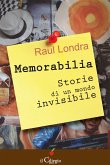 Memorabilia. Storie di un mondo invisibile (eBook, ePUB)