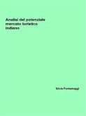 Analisi del potenziale mercato turistico indiano (eBook, ePUB)