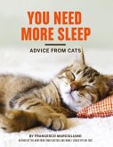 You Need More Sleep (eBook, ePUB) You Need More Sleep (eBook, ePUB)