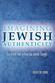 Imagining Jewish Authenticity (eBook, ePUB)