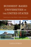 Buddhist-Based Universities in the United States (eBook, ePUB)