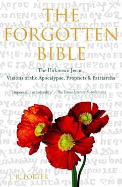 The Forgotten Bible (eBook, ePUB) - Porter, J. R.