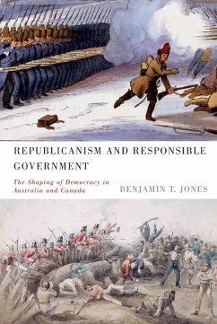 Republicanism and Responsible Government (eBook, ePUB) - Jones, Benjamin T.