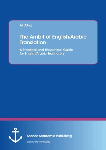 The Ambit of English/Arabic Translation (eBook, PDF)
