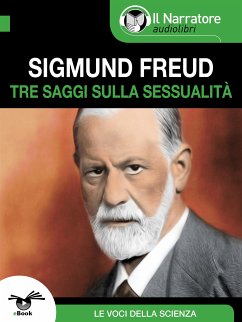 Tre saggi sulla sessualità (eBook, ePUB) - Freud, Sigmund