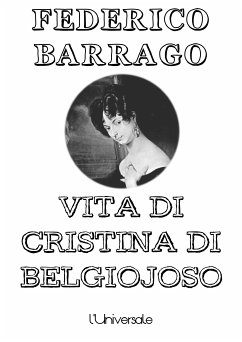 Vita di Cristina di Belgiojoso (eBook, ePUB) - Barrago, Federico