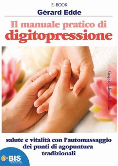 Manuale pratico digitopressione (eBook, ePUB) - Edde, Gérard