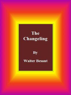 The Changeling (eBook, ePUB) - Besant, Walter