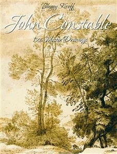 John Constable: 126 Master Drawings (eBook, ePUB) - Kiroff, Blagoy