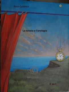 La nuvola e l'orologio (eBook, ePUB) - Colonna, Rosa