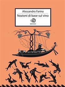 Nozioni di base sul vino (eBook, ePUB) - Farina, Alessandro