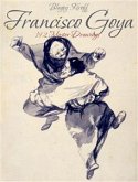 Francisco Goya: 192 Master Drawings (eBook, ePUB)