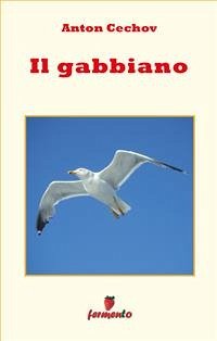 Il gabbiano (eBook, ePUB) - Cechov, Anton