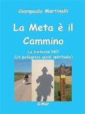 La Meta è il Cammino (eBook, PDF)