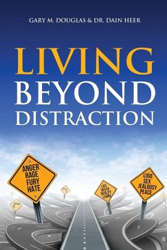 Living Beyond Distraction - Douglas, Gary M.; Heer, Dain