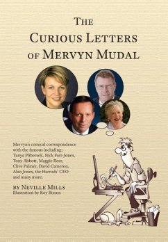 The Curious Letters of Mervyn Mudal - Mills, Neville Hartley