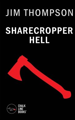 Sharecropper Hell - Thompson, Jim