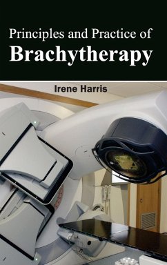 Cover Principles and Practice of Brachytherapy